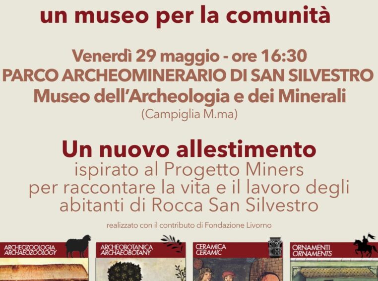Dal riconoscimento regionale al nuovo allestimento, continua la valorizzazione dei Musei del Parco Archeominerario di San Silvestro.
